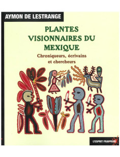 Plantes visionnaires du mexique