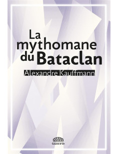 La mythomane du bataclan