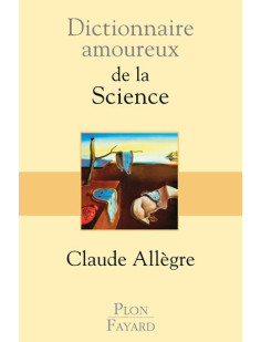 Dictionnaire amoureux  -  de la science