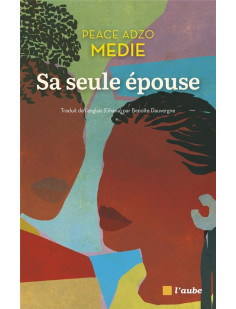 Sa seule épouse