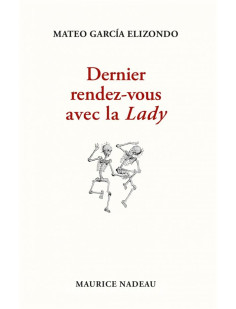 Dernier rendez-vous avec la lady