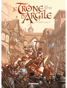 Le trone d'argile t.1 : le chevalier a la hache