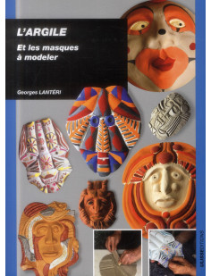 L'argile et les masques a modeler