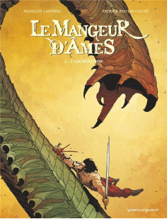 Le mangeur d'ames t.3  -  l'abomination