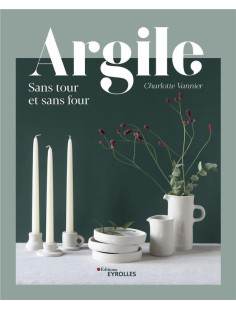 Argile sans tour et sans four