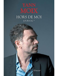 Hors de moi - journal