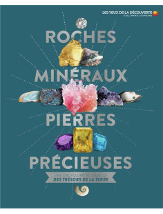 Roches, mineraux, pierres precieuses