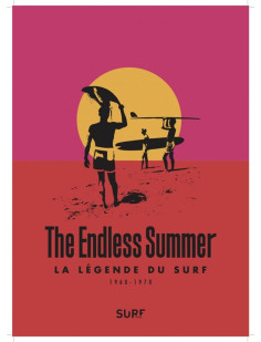 The endless summer - la légende du surf