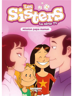 Les sisters - la série tv - poche - tome 65