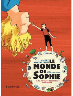 Le monde de sophie - la philo, de descartes à nos jours - tome 2