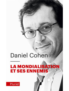 La mondialisation et ses ennemis