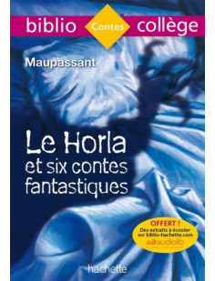 Bibliocollège - le horla et six contes fantastiques, guy de maupassant