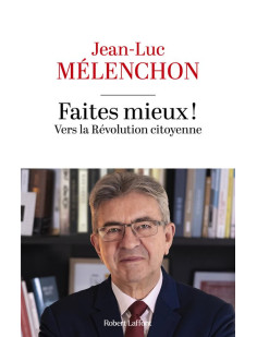 Faites mieux ! vers la révolution citoyenne