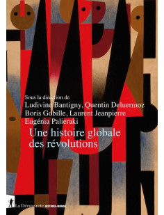 Une histoire globale des révolutions