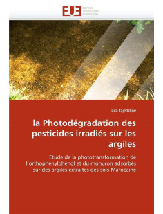 La photodegradation des pesticides irradies sur les argiles