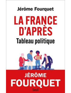 La france d'après. tableau politique