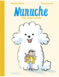 Nunuche - tome 1 - sage comme un nuage