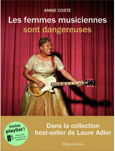 Les femmes musiciennes sont dangereuses