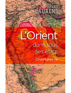 L'orient dans tous ses etats  -  orientales iv