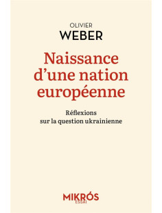 Naissance d'une nation européenne - réflexions sur la questi