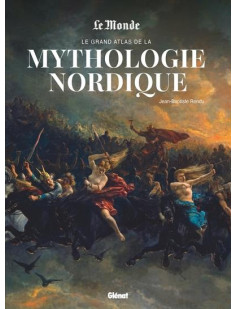 Le grand atlas de la mythologie nordique