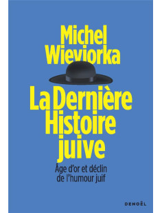 La dernière histoire juive