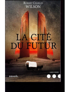 La cite du futur