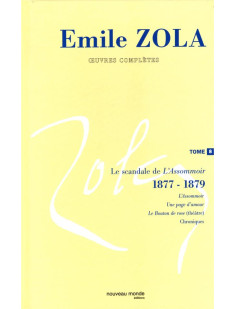 Oeuvres completes d'emile zola, tome 8 : le scandale de l'assomoir (1877 - 1879)