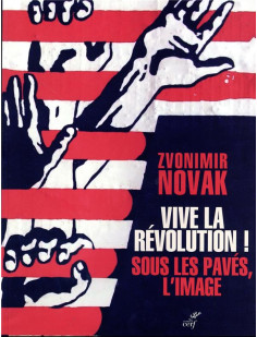 Vive la revolution ! sous les paves, limage - lasaga du gauchisme