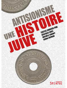 Antisionisme, une histoire juive