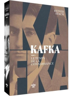 Kafka - tome 2 le temps de la connaissance