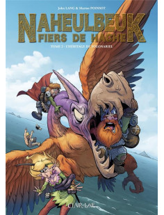 Naheulbeuk fiers de hache - tome 2 -l'héritage de folonariel