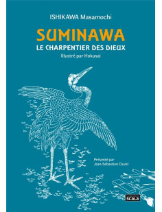 Suminawa, le charpentier des dieux