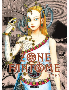 Zone fantome tome 2