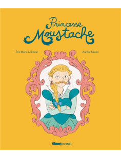 Princesse moustache