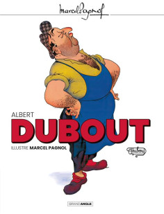 Albert dubout illustre marcel pagnol