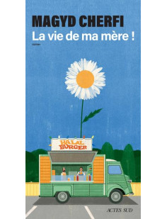 La vie de ma mère !