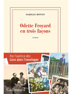 Odette froyard en trois façons