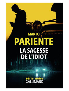 La sagesse de l'idiot