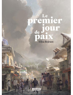 Le premier jour de paix