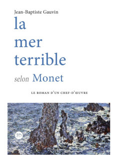 La mer terrible selon monet