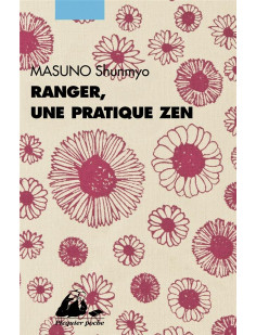 Ranger, une pratique zen