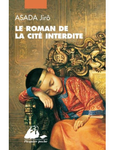 Le roman de la cité interdite - intégral