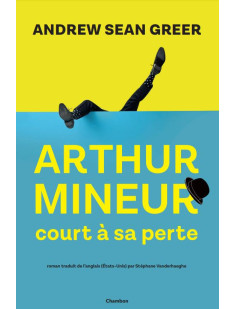 Arthur mineur court à sa perte