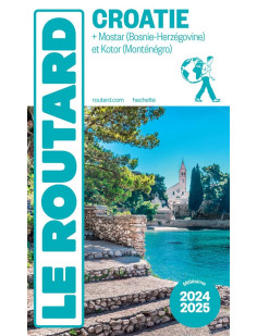 Guide du routard croatie 2024/25