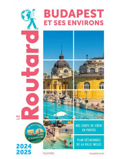 Guide du routard budapest 2024/25