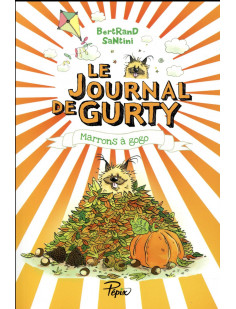 Le journal de gurty - t03 - marrons a gogo