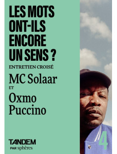 Les mots ont-ils encore un sens ? - entretien entre mc solaa