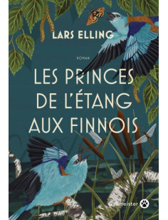 Les princes de l'étang aux finnois