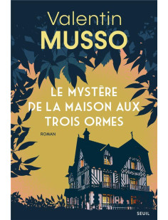 Le mystère de la maison aux trois ormes